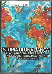 CASTRONOVO Valerio, Storia di una banca. La banca Nazionale del Lavoro - Bild 1 von 1