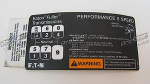 Eaton Fuller 9 Speed Overdrive Transmission Shift Pattern Label 21503 - Bild 1 von 8