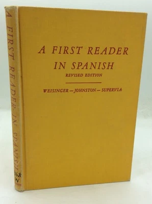 A FIRST READER IN SPANISH - Weisinger, Johnston, etc -1950 -language illustrated - Image 1 of 4