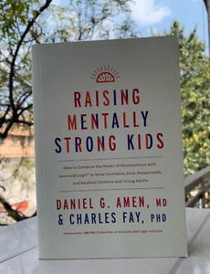 Raising Mentally Strong Kids: How to Combine the Power of Neuroscience Paperback - Picture 1 of 7