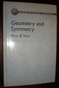 Geometry and Symmetry by Paul B. Yale (2004, Hardcover) BRAND NEW - Picture 1 of 1