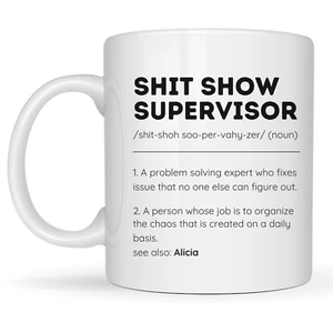 Custom Coffee Mugs Personalized Ceramic Cups Shitshow Supervisor Boss Gift 11 oz - Picture 1 of 5