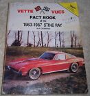 The Vette Vues Fact Book of the 1963-1967 Sting Ray M. F. Dobbins corvette pb