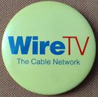 Vintage Badge Plastic Back 55mm Wire TV The Cable Network