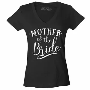 Mother Of The Bride Women's V-Neck T-shirt Bachelorette Bridal Wedding Party Tee - Picture 1 of 10