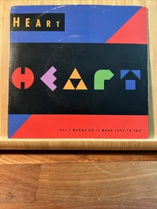Heart All I Wanna Do Is Make Love to you Vinyl Single 45RPM 7" EMI 1990 (S4.2) - Bild 1 von 4