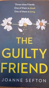 The Guilty Friend By Joanne Seftron Paperback Book #theguiltyfriend - Picture 1 of 2