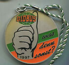 Orden Globus 1997 80mm  (ko134)