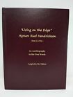 Hyrum Ruel Hendrickson "Living On The Edge" Family History Biography