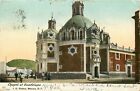 UDB Mexico H449 Chapel at Guadelupe Four Cancels 1905 Street View People Hatton