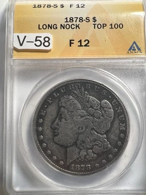 1878 S Vam 58 ANACS F12 Morgan Dollar Long Arrow Shaft Spiked Eye Top 💯 - Image 1 of 4