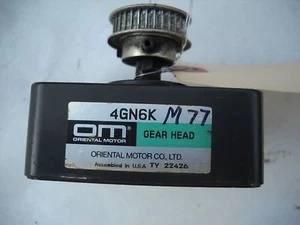 M77 ORIENTAL MOTOR 4GN6K GEAR HEAD     MIGHTY COMET TY 22426   M77 - Picture 1 of 3