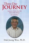 Three-Day Journey: Stories of a Twelve-Year-Old Korean War Refugee by Duk-Joong 