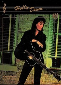 HOLLY DUNN 😍 Collect-A-Card 🤩 "Country Classics" 🥰 Trading Card #51 🤩