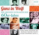 GANZ IN WEIß-DIE GROßEN SCHLAGER DER 60ER-JAHRE  4 CD NEU 