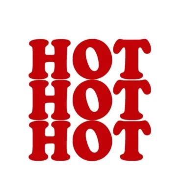 Hot Hot Hot Vinyl Sticker decal RED GLOSS 10 x 10 cm - Image 1 of 2