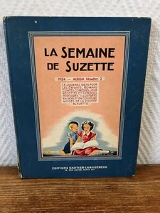 LA SEMAINE DE SUZETTE Reliure éditeur (8 Avril 1954 au 22 Juillet 1954) CALVO - Picture 1 of 7