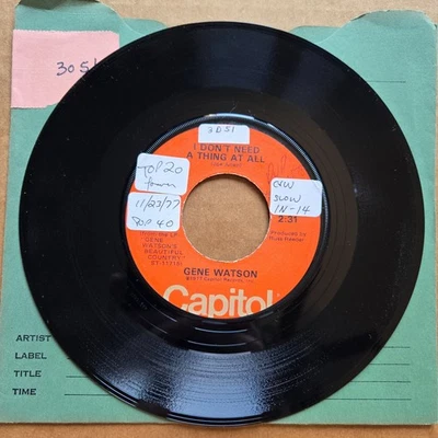 GENE WATSON I Don't Need A Thing At All COUNTRY 45 7" Record Vinyl Records - Image 1 of 2