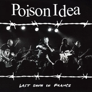 Poison Idea Last Show in France (Vinyl) - Picture 1 of 1