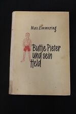 DDR Buch Max Zimmering - Buttje Pieter und sein Held - 1951 VEB Kindergeschichte