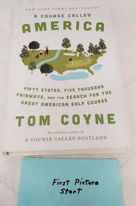 A Course Called America By Tom Coyne - Picture 1 of 5