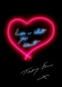 Tracey Emin - 'Love is What you Want', Signed 'Neon' Poster - Framed - Picture 1 of 10