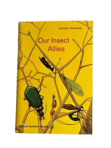 Our Insect Allies-By Michael F Tweedie Nat. Audubon Society. Nature Program 1967 - Bild 1 von 10