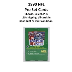 1990 Pro Set Football Cards You Pick The Cards Near mint to mint Tons to choose - Picture 1 of 499