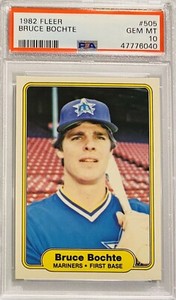 1982 Fleer BRUCE BOCHTE #505 PSA 10 (GEM MINT) POP. 3 Seattle Mariners