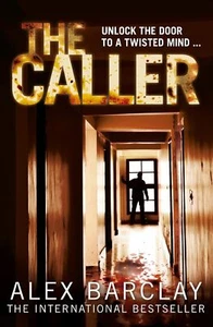 Alex Barclay - The Caller  *NEW* + FREE P&P - Imagen 1 de 1