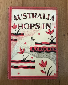 Rare Vintage Book : Australia Hops In A Crocker Hardcover 1935 1st Edition - Picture 1 of 9