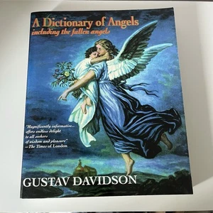 Dictionary of Angels Including the Fallen Angels Davidson Gustav 1994 Paperback - Picture 1 of 4