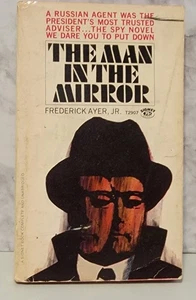 The Man In The Mirror Frederick Ayer Jr. 1966 VIntage Paperback 1sr Edition - Imagen 1 de 4
