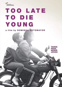 Too Late To Die Young (DVD) Demian Hernández Antar Machado (Importación USA) - Imagen 1 de 2