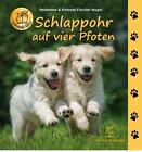 Heiderose Fischer-Nagel (u. a.) | Schlappohr auf vier Pfoten | Buch | Deutsch