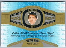 2013-14 O-PEE-CHEE OPC PLAYER RINGS PATRICK ROY #R-34