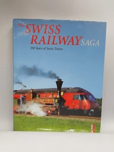 The Swiss Railway Saga. 150 Years of Swiss Trains Graf Treichler - Picture 1 of 8