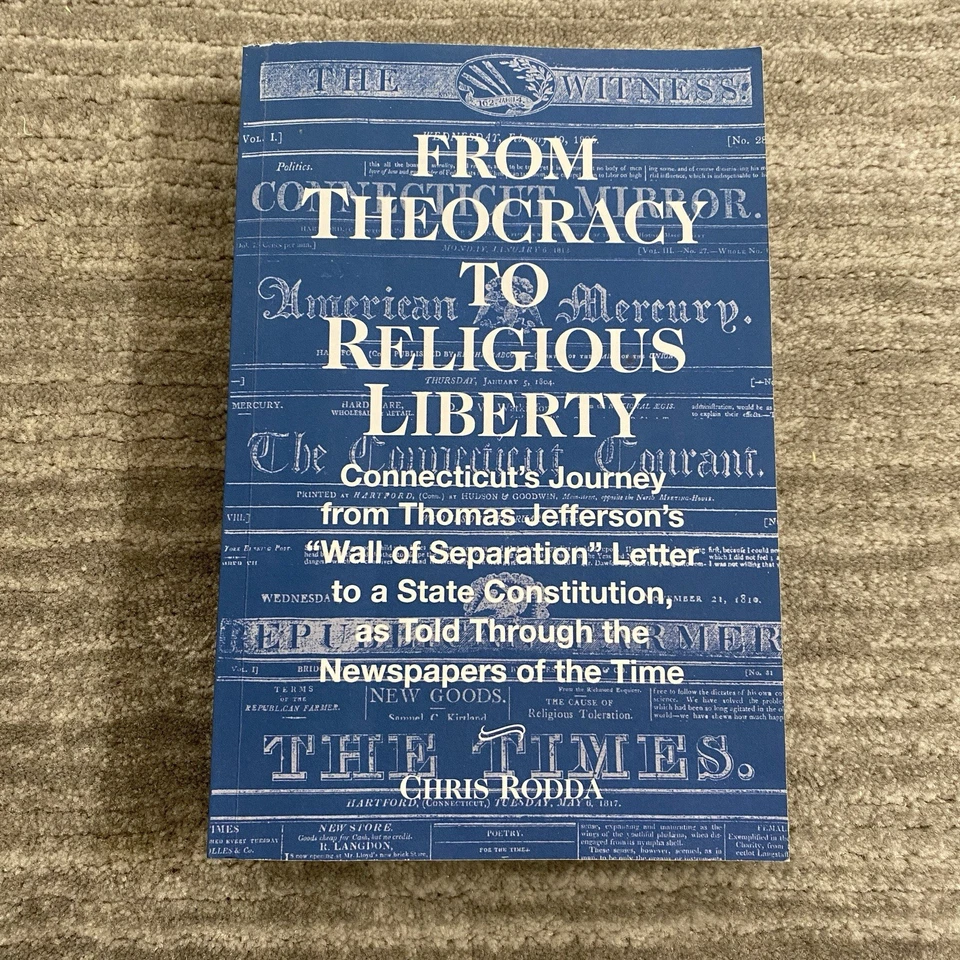 From Theocracy To Religious Liberty by Chris Rodda Trade Paperback Foto 1 de 4