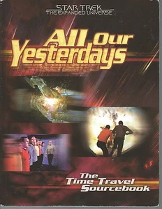 Star Trek The Expanded Universe RPG Rollenspiel All Our Yesterdays 2000  - Bild 1 von 1
