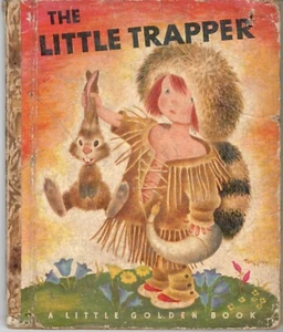 The Little Trapper - 1950 - Little Golden Books - Picture 1 of 1