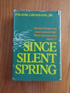 Since Silent Spring by Frank Graham, Jr. HC/DJ 1970 - Picture 1 of 1