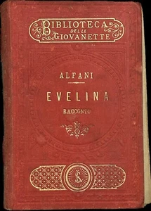 Evelina. Racconto di Augusto Alfani, 1897, Le Monnier Firenze - Picture 1 of 1