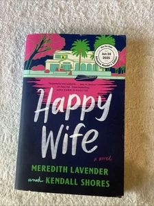 Happy Wife A Novel 76A - Picture 1 of 2