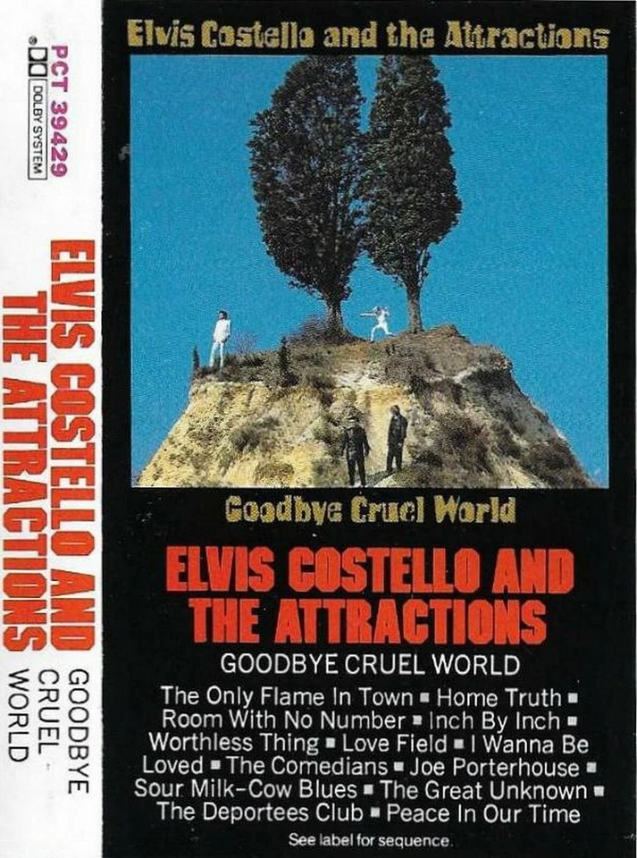 Elvis Costello And The Attractions ‎– Goodbye Cruel World CASSETTE CBS USA ISSUE - Image 1 of 4