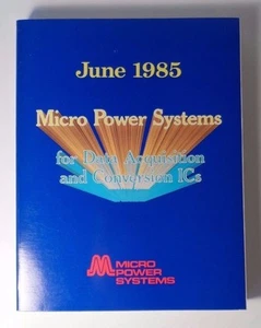 1985 Micro Power Systems - Data Acquisition & Conversion ICs - Data book - Picture 1 of 4