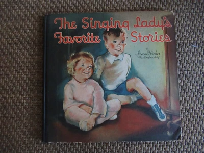1934 The Singing Lady's Favorite Stories by Ireene Wicker FREE SHIPPING Foto 1 de 4