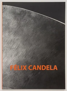 FELIX CANDELA - Juan Ignacio del Cuento Ruiz-Funes - Accion Cultural Espanola - Picture 1 of 7