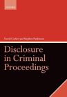 Disclosure in Criminal Proceedings. Corker, Parkinson 9780199211340 New<|