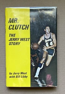 *Mr. Clutch Jerry West Story* Hardcover Book Great Condition DJ Bill Libby - Imagen 1 de 6