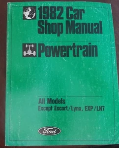 1982 Ford Car Shop Manual D Powertrain All Models EXCEPT Escort Lynx EXP LN7 - Bild 1 von 4